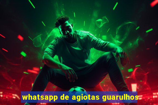 whatsapp de agiotas guarulhos